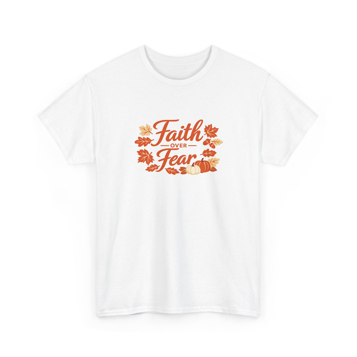 Faith Over Fear Fall Tee — Inspirational Christian Autumn T-Shirt