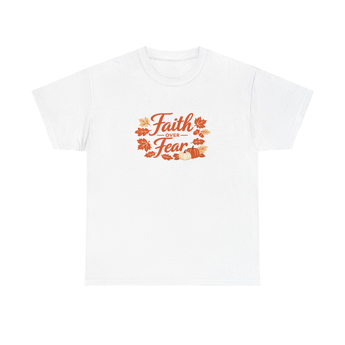 Faith Over Fear Fall Tee — Inspirational Christian Autumn T-Shirt