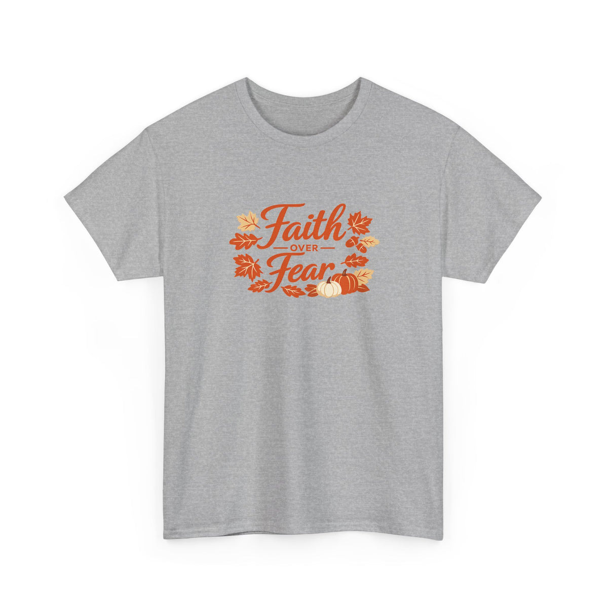 Faith Over Fear Fall Tee — Inspirational Christian Autumn T-Shirt